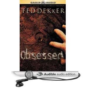  Obsessed (Audible Audio Edition) Ted Dekker Books