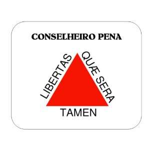  Brazil State   Minas Gerais, Conselheiro Pena Mouse Pad 