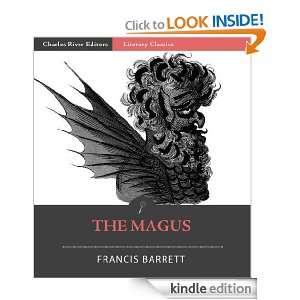 The Magus (Illustrated) Francis Barrett, Charles River Editors 