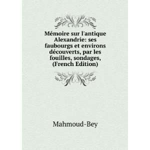   Et Autres Recherches (French Edition): Mahmoud Bey:  Books