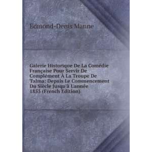   JusquÃ  LannÃ©e 1853 (French Edition) Edmond Denis Manne Books