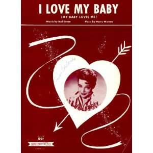  I Love My Baby Vintage 1956 Sheet Music Performed by Jill 
