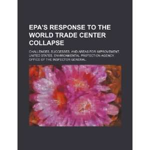  EPAs response to the World Trade Center collapse 