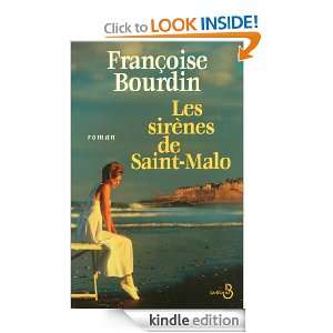 Les Sirènes de Saint Malo (French Edition) FRANCOISE BOURDIN  