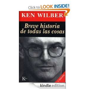 BREVE HISTORIA DE TODAS LAS COSAS (Spanish Edition): Ken Wilber, David 