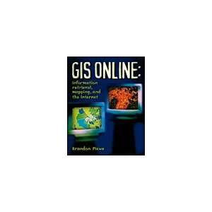  GIS Online, Information Retrieval, Mapping, and the 