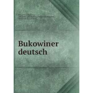   (German Edition): Deutscher Sprachverein. Zweigv Bukovina: Books