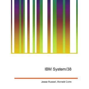  IBM System/38 Ronald Cohn Jesse Russell Books
