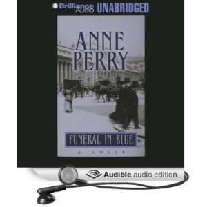 Funeral in Blue A William Monk Novel #12 [Unabridged] [Audible Audio 