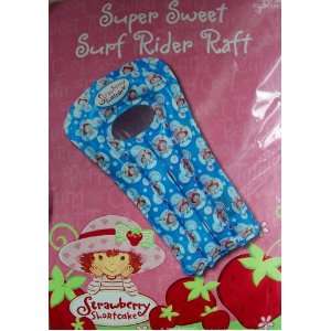    Strawberry Shortcake Super Sweet Surf Rider Raft Toys & Games