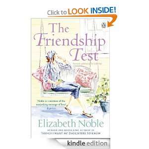 The Friendship Test: Elizabeth Noble:  Kindle Store