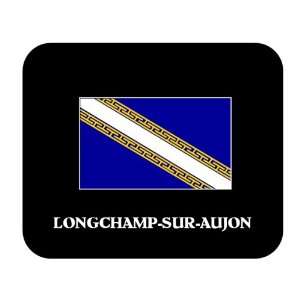  Champagne Ardenne   LONGCHAMP SUR AUJON Mouse Pad 