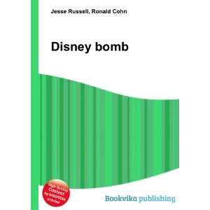  Disney bomb Ronald Cohn Jesse Russell Books