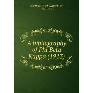   (1913) (9781275456662): Clark Sutherland, 1872 1952 Northup: Books