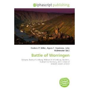  Battle of Worringen (9786132683137): Books