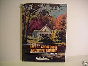 Keys to Successful Landscape Painting by Foster Caddell  
