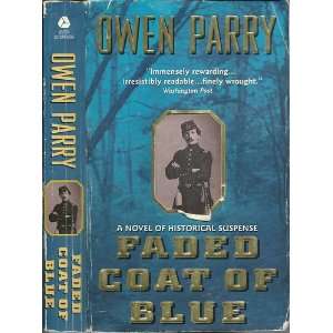  Faded Coat of Blue: Owen Parry: Books