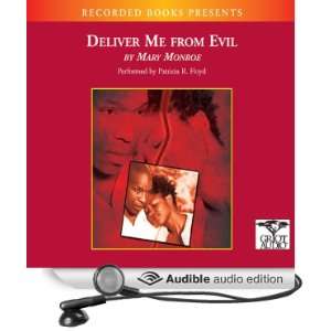   from Evil (Audible Audio Edition) Mary Monroe, Patricia Floyd Books