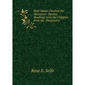   Sunday Readings with the Children from the Purgatorio Rose E. Selfe
