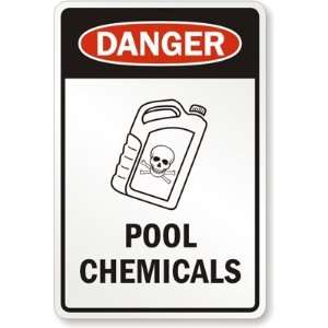 Danger: Pool Chemicals Plastic Sign, 15 x 10 Office 