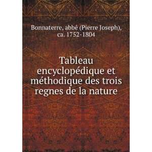   de la nature abbÃ© (Pierre Joseph), ca. 1752 1804 Bonnaterre Books