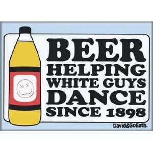  David & Goliath Beer Helping White Guys Dance Magnet 