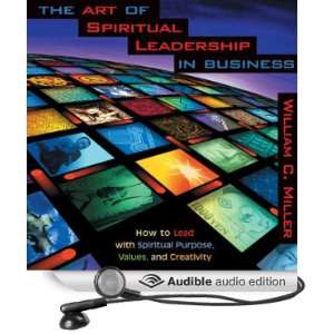  The Art of Spiritual Leadership in Business (Audible Audio 