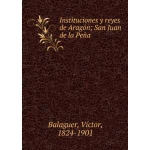  Instituciones y reyes de AragÃ³n; San Juan de la PeÃ±a 