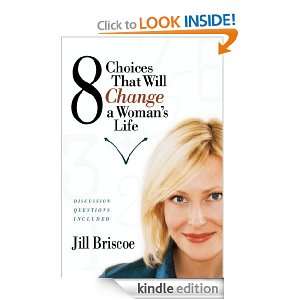 Choices That Will Change a Womans Life Jill Briscoe  
