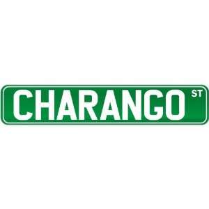  New  Charango St .  Street Sign Instruments