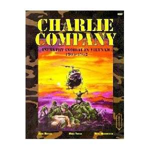  Charlie Company Infantry Combat in Vietnam 1965 1972 