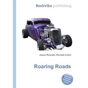 Roaring Roads Ronald Cohn Jesse Russell Books