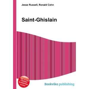 Saint Ghislain: Ronald Cohn Jesse Russell: Books