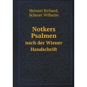   Wiener Handschrift Scherer Wilhelm Heinzel Richard  Books