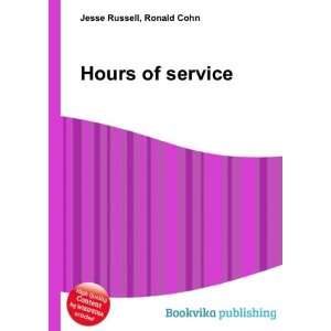  Hours of service: Ronald Cohn Jesse Russell: Books