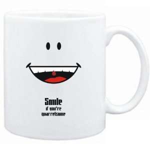  Mug White  Smile if youre quarrelsome  Adjetives 