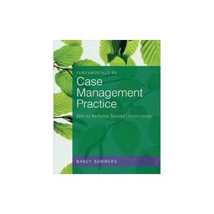  Fundamentals of Case Management Practice Skills for the 