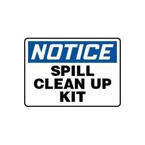   : NOTICE SPILL CLEAN UP KIT 10 x 14 Plastic Sign: Home Improvement