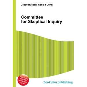  Committee for Skeptical Inquiry Ronald Cohn Jesse Russell 