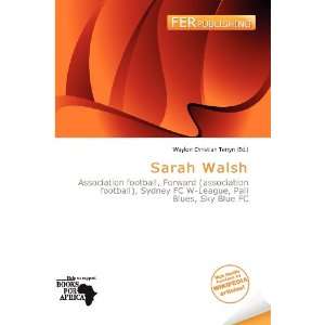    Sarah Walsh (9786200698148) Waylon Christian Terryn Books