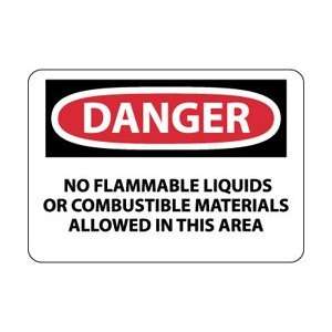 D585RB   Danger, No Flammable Liquids or Combustible Materials Allowed 