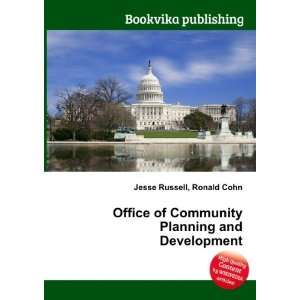   Community Planning and Development Ronald Cohn Jesse Russell Books
