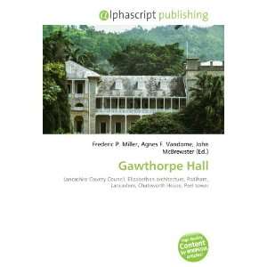  Gawthorpe Hall (9786132863041) Books