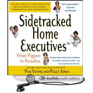  Sidetracked Home Executives(TM) From Pigpen to Paradise 