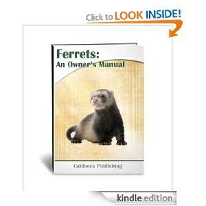 Ferrets An Owners Manual (An Owners Manual) Ryan Caldbeck  