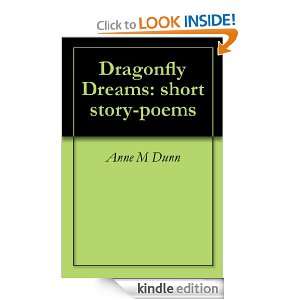 Dragonfly Dreams short story poems Anne M Dunn  Kindle 