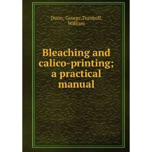    printing; a practical manual: George,Turnbull, William Duerr: Books