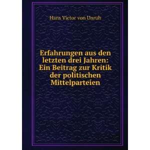   politischen Mittelparteien Hans Victor von Unruh  Books