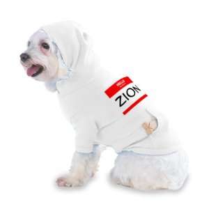 HELLO my name is ZION Hooded (Hoody) T Shirt with pocket for your Dog 