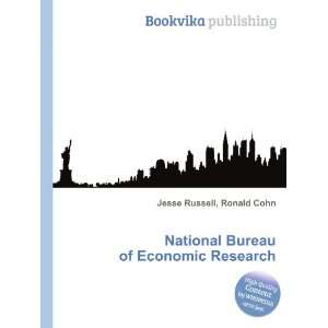  National Bureau of Economic Research Ronald Cohn Jesse 
